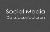 Social media succesfactoren en valkuilen