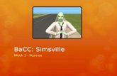 BaCC: Simsville - Week 1: Kosmos