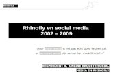 Rhinofly En Social Media 2002 – 2009
