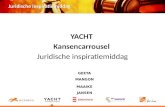 Presentatie Juridische Inspiratiemiddag 2014 Yacht