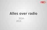 Alles over radio 2014 2015