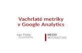 Vachrlaté metriky v Google Analytics