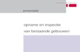 Presentatie Opname en inspectie