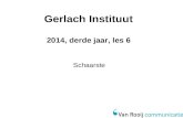 Gerlach instituut; 2014, jaar 3, les 6; schaarste