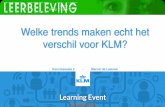 KLM Learning Day, sessie 2: 'Welke trends maken echt het verschil voor KLM?'