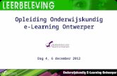 Opleiding Onderwijskundig e-Learning Ontwerper, dag 4 (6 dec 2012)
