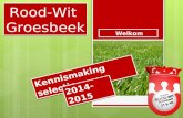 Presentatie selectie Rood Wit 2014-2015