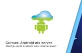 Cursus: Zet je oude android in als server