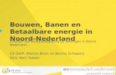 Bouwen, Banen, Betaalbare Energie in Noord-Nederland