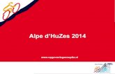Eerste Alpe d'HuZes 2014 Deelnemersdag - Koersdirectie