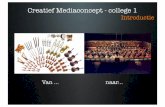 Creatief Mediaconcept   College 1 2009 2010 2