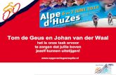 Alpe d'HuZes Koersdirectie