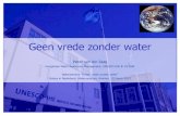 Geen vrede zonder water - Pieter vd Zaag 130328