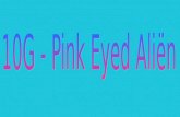 Pink Eyed Alien