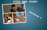 Kids And Study Hoofdstuk 4