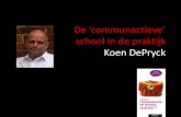 De ‘communactieve’ school in de praktijk - Koen DePryck