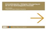 Innovatietrajecten, Deltaplan Inburgering en de rol van technologische innovatie, Henk Snoeken (VROM)