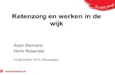 Najaarscongres 2013- Masterpakket Van Ketens naar netwerken: In voor zorg!: Ketenzorg verbinden aan werken in de wijk