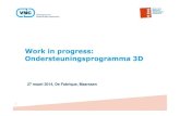 Workinprogress ondersteuningsprogramma3 d