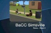 BaCC Simsville - Week 3 - Roma