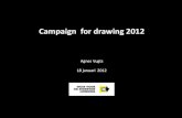 Campaign for drawing 2012 roermond 18 januari