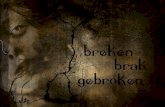Breken brak gebroken #16