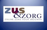 Presentatie Zus & Zorg