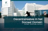 Decentralisaties in het sociaal domein