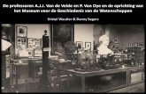 De professoren A.J.J. Van de Velde en P. Van Oye en de oprichting van het Museum voor de Geschiedenis van de Wetenschappen
