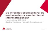 De informatiebeheerders: de ambassadeurs van de dienst Informatiebeheer