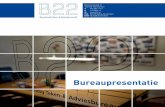 B22 Bureaupresentatie