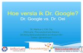 Hoe versla ik dr. google ?   digitale zorggids expert event 21 maart 2013-def