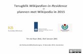 Terugblik Wikipedian-in-Residence Koninklijke Bibliotheek en Nationaal Archief + plannen met Wikipedia in 2015