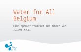 Water for All; elke sponsor helpt 100 mensen