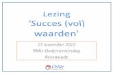 Succes vol waarden rmu ondernemersdag 15 november 2012