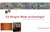Bijeenkomst '23 Dingen Web-archeologie' op 20 januari 2015