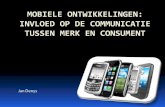 Mobiele ontwikkelingen: invloed op de communicatie tussen mens en merk