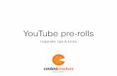 YouTube pre-rolls: inspiratie, tips & tricks