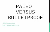 Bulletproof dieet versus paleo dieet