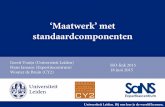 Maatwerk met standaardcomponenten - Gerrit Vooijs, Hans Janssen, Wouter de Bruin - HO-link 2015