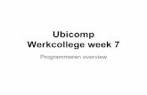 HVA - CMD, Ubicomp v1 - Werkcollege week 7 - programmeertips