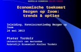 Presentatie Pieter Tordoir inzake Bergen op zoom Economie