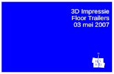 3 D Impressie Floor Trailers 2007 05 03