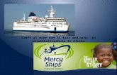 presentatie over Mercy Ships