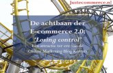 De achtbaan der E Commerce 2.0: Losing control(oude versie)