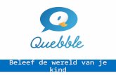 Quebble: Dé online tool die mij als ouder helpt in de communicatie rond mijn zoontje