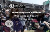 Workshop Fair Fashion- wat kun je zelf doen.