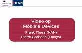 OWD2012 - 4 - Video op Mobiele Devices - Pierre Gorissen & Frank Thuss