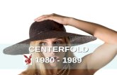 Centerfold 1980 1989 Sl
