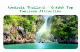 Rondreis Thailand - Ontdek Top Toerisme Attracties